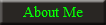 About Me